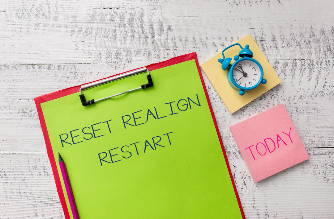 What to Do When Life Doesn’t Go as Planned: 3 Ways to Reset and Get Back on Track